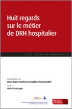 Huit regards sur le métier de DRH hospitalier