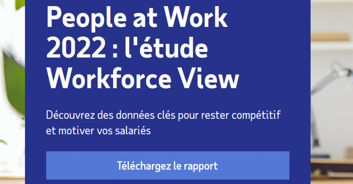  People at Work 2022 - l'étude Workforce View »