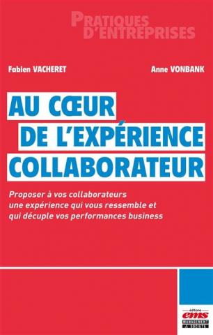 Au cœur de l’Expérience Collaborateur