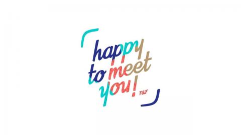  Happy to meet you
