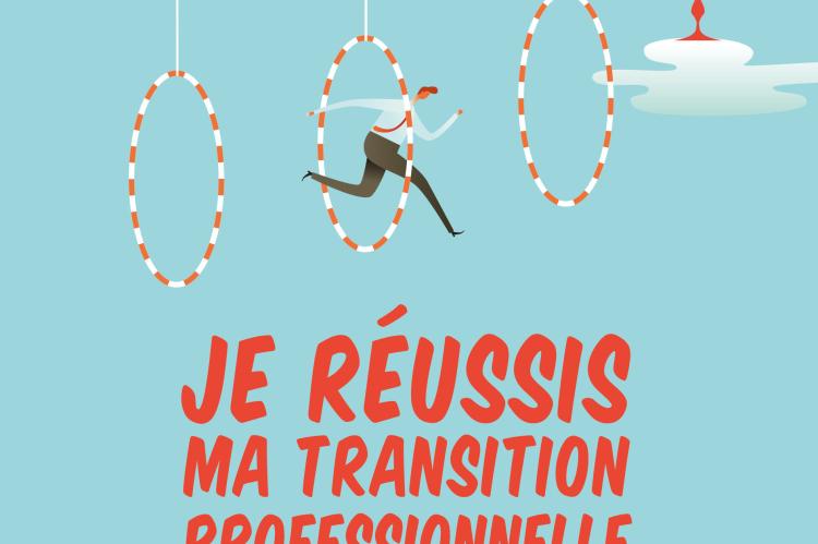 Je réussis ma transition professionnelle