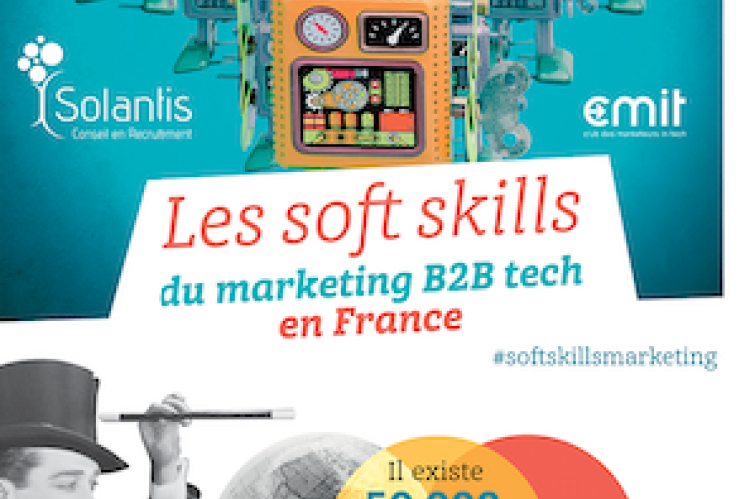 Le CMIT et Solantis décryptent les softs skills du marketing B2B tech en France