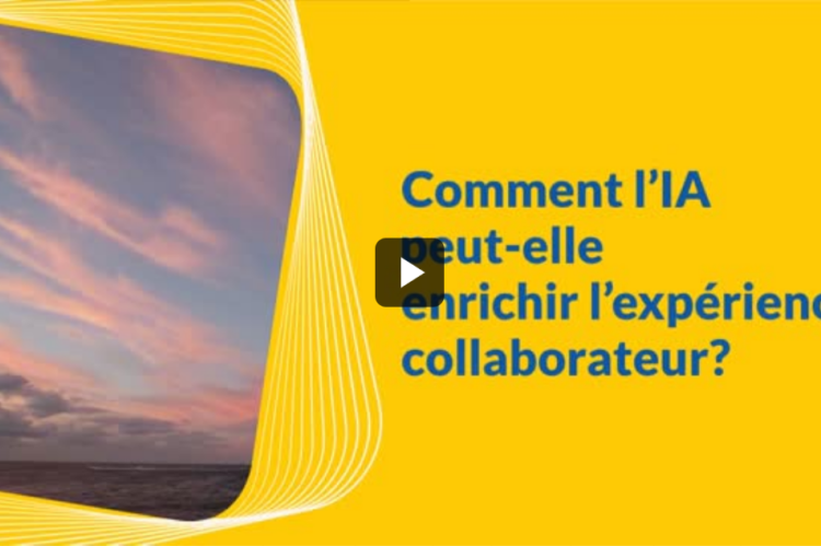 Comment l’IA peut-elle enrichir l’expérience collaborateur ?